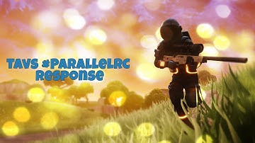 Tavs #ParallelRC Response