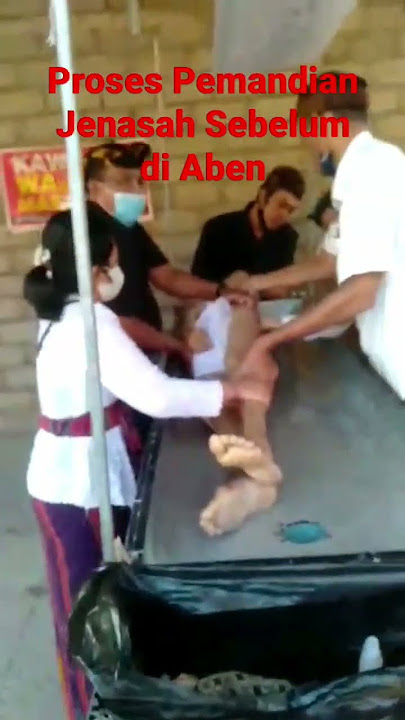 Proses Pemandian Jenasah Sebelum di Aben,Di Bali