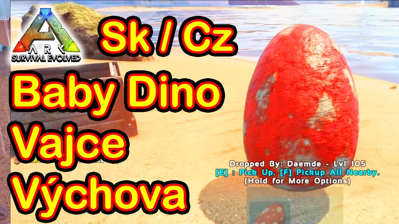 Egg hatching & Baby dino - Ark: Survival Evolved Cz / Sk - Tutorial Návod