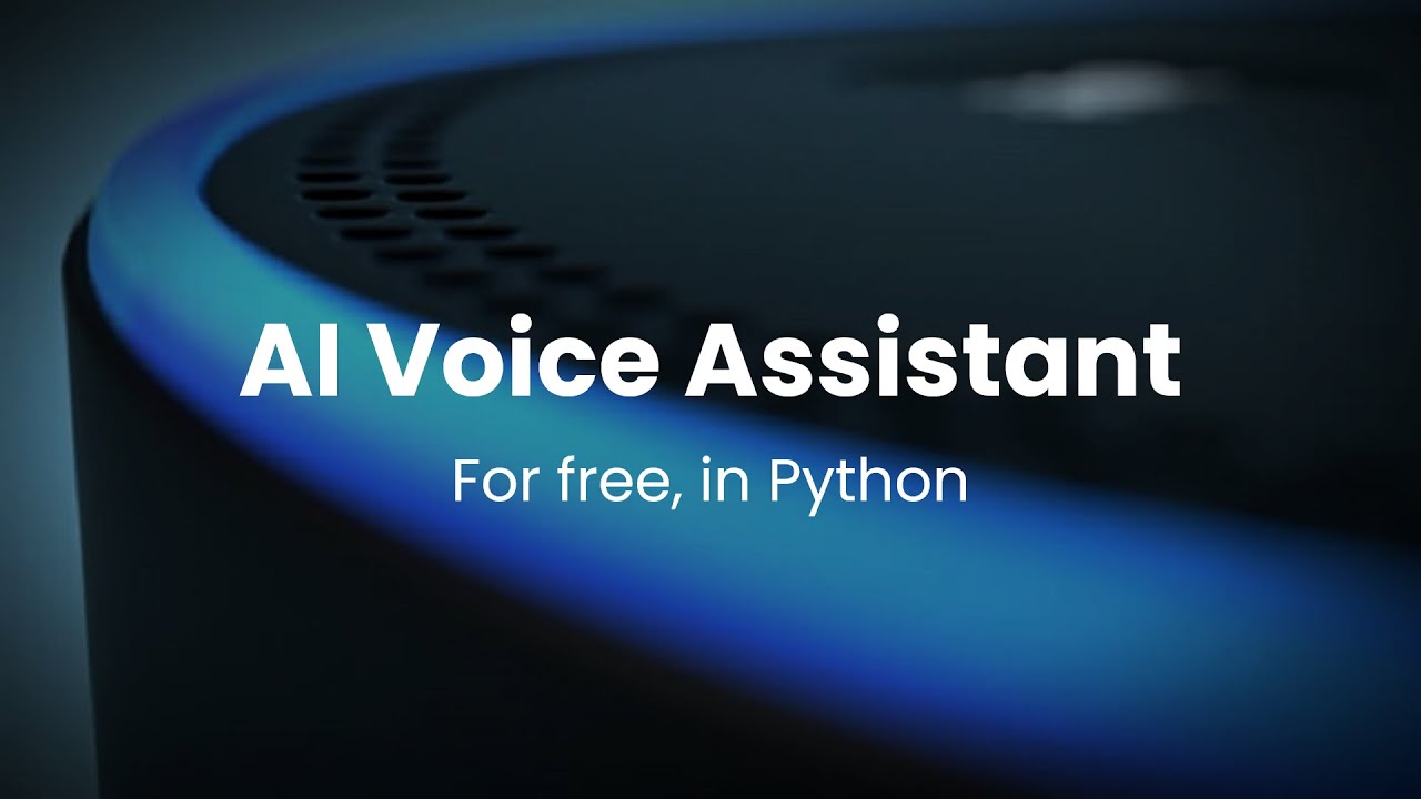 Create your own AI Voice Assistant for Free in Python - YouTube