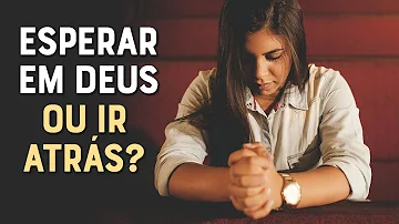 O que tenho pedido a Deus?