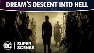The Sandman - Dream's Descent Into Hell | Super Scenes | DC