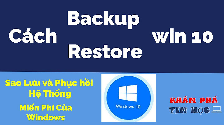 Hướng dẫn restore win 10 về bản trước khi update năm 2024