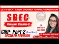 SBEC REVISION CLASS 6//CIRP PART-2 (FINAL PART)//IN DEPTH REVISION// CS EXECUTIVE JUNE 2022