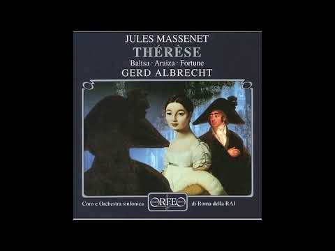 Jules Massenet. Therese (Gerd Albrecht)