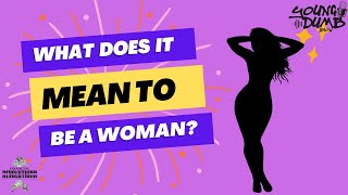 What Does It Mean To Be A Women? 🤯👀