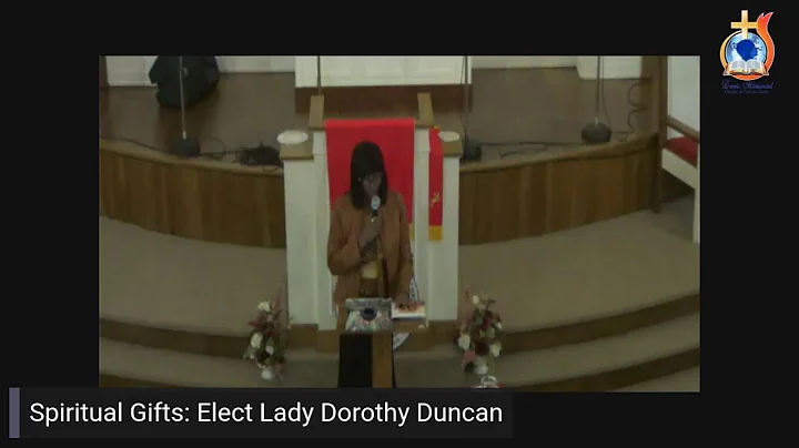Spiritual Gifts by Elect Lady Dorothy Duncan