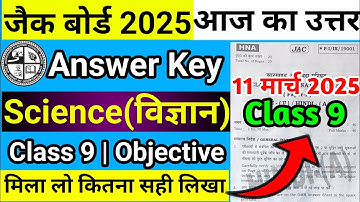 Answer Key Science Class 9 Jac Board 2025 | Jac Board Class 9 Science Answer Key 2025