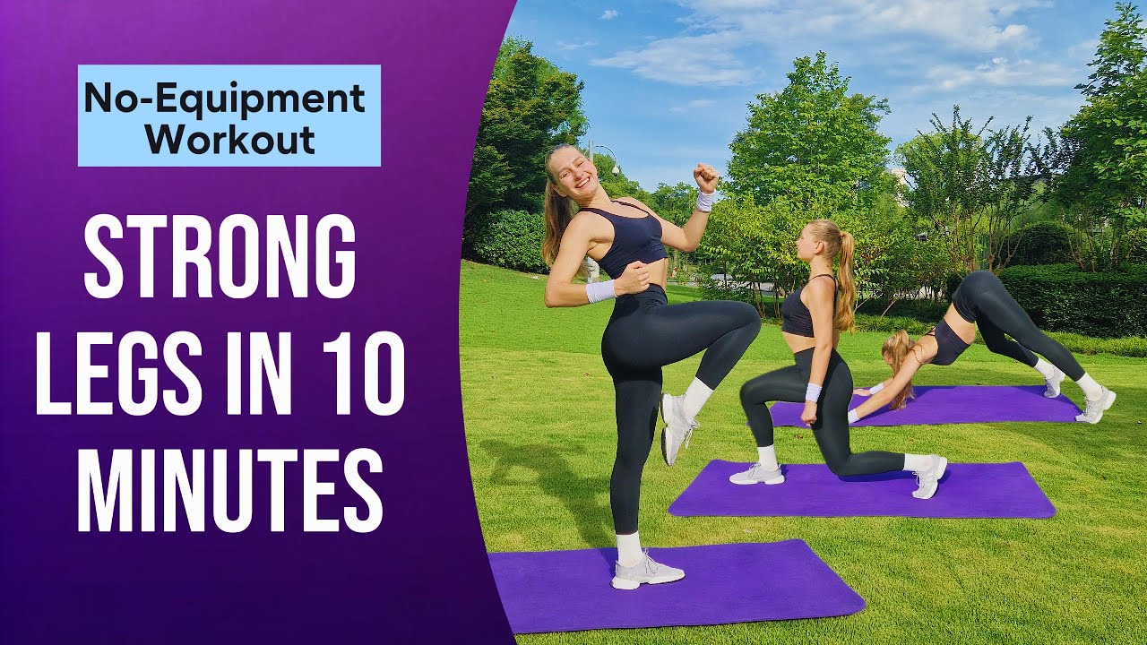 Strong Legs in 10 Minutes: No-Equipment Workout - YouTube