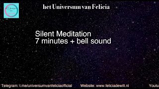 Silent meditation 7 minutes with bell sound