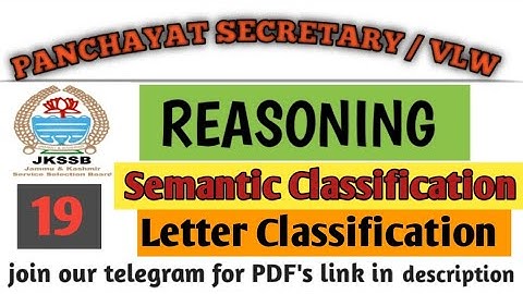 Lec- 19  Reasoning ||  Semantic Classification- Letter classification  || Panchayat Secretary||Jkssb