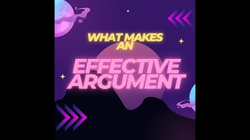What Makes an Effective Argument