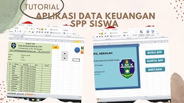 TUTORIAL 10 - Membuat Aplikasi Data Keuangan SPP Siswa di Ms.Excel