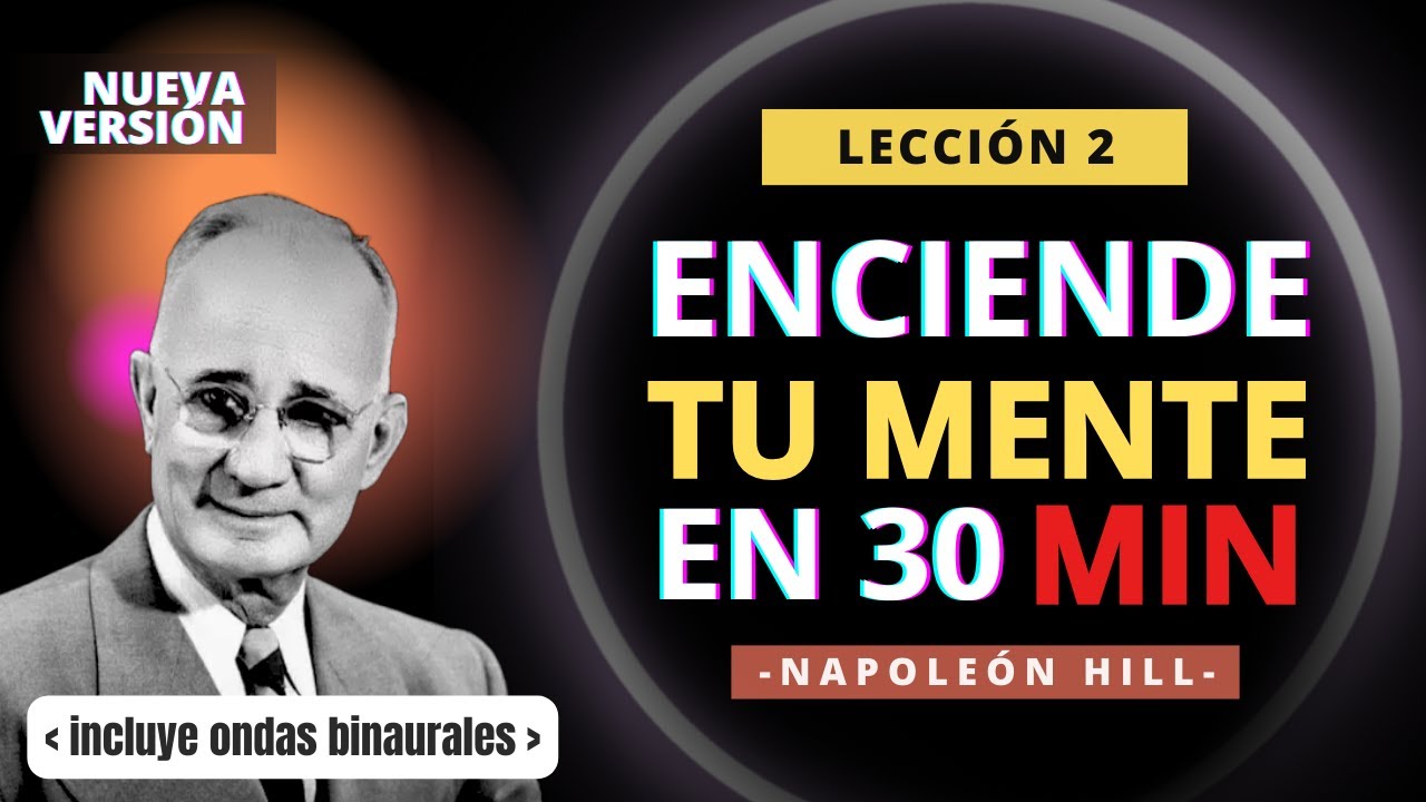 DESPIERTA EL PODER DE TU MENTE CREATIVA con Napoleón Hill - # ...