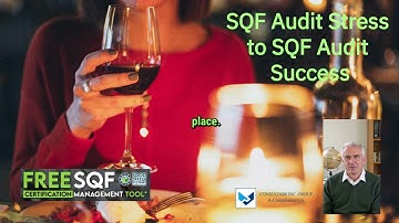 SQF Audit Stress to SQF Audit Success
