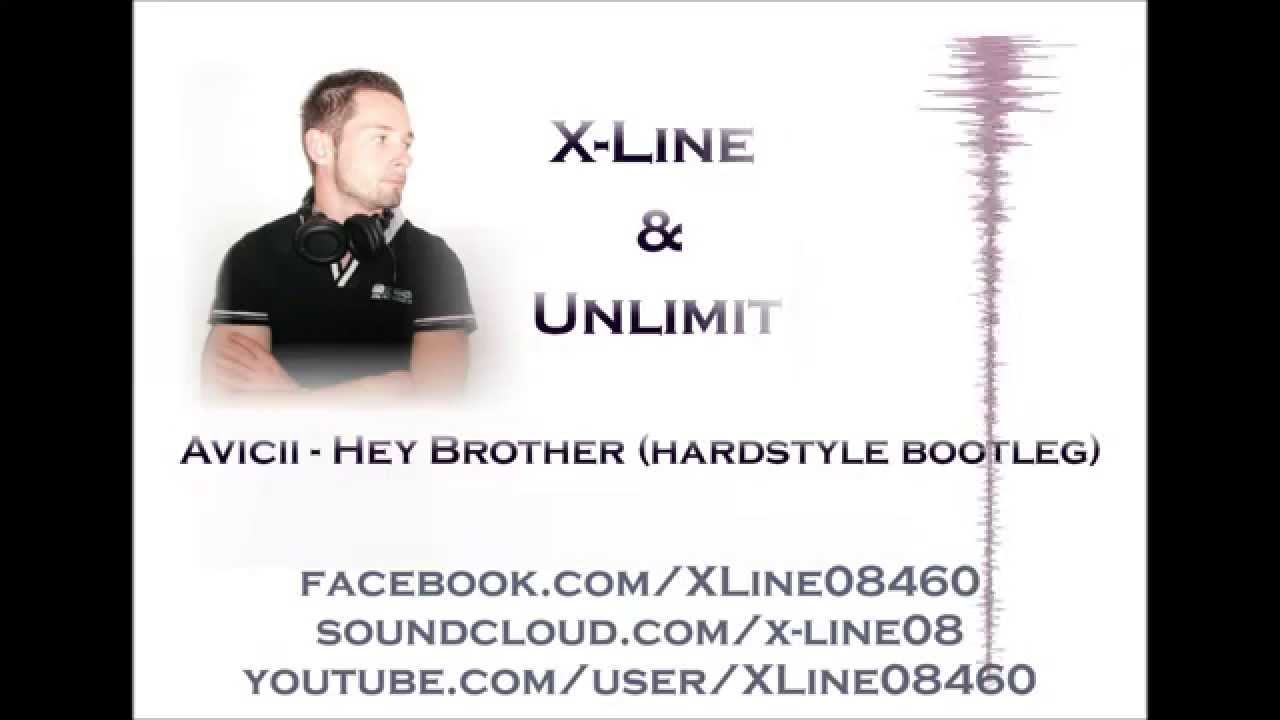 Avicii - Hey Brother (X-Line & Unlimit Hardstyle Bootleg)