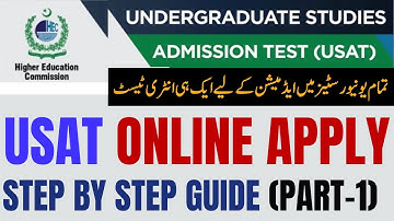 HEC USAT 2023| Step-by-Step Guide to Apply for Undergraduate Admissions in Pakistan