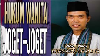 Ustadz Abdul Somad terbaru - Hukum perempuan joget - tanya jawab ceramah islam