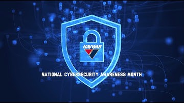 NAVWAR Observes Cybersecurity Awareness Month Part 1