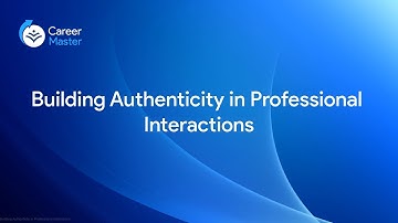 Building Authenticity in Professional Interactions