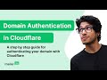 Domain Authentication Made Easy: A Step-by-Step Guide for Cloudflare Users