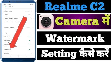 How to Set Camera Watermark In Realme C2 Phone | Photo Par Watermark Kaise Lagaen..