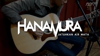 HANAMURA - JATUHKAN AIR MATA | Solo Acoustic Version by Vendi