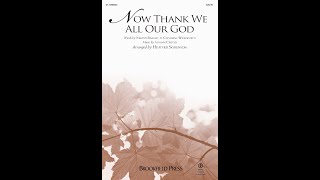 NOW THANK YOU ALL OUR GOD (SATB Choir) – Heather Sorenson