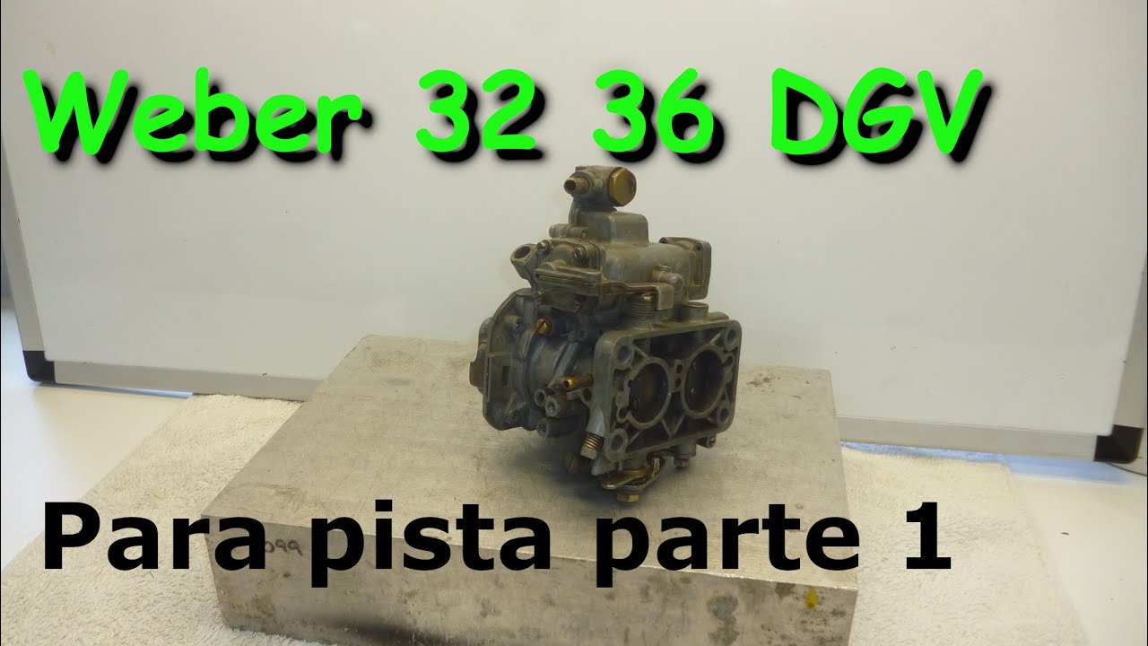 Projecto Weber DGV 32 36 para competicion parte 1 Diagnsotico y medidas ...