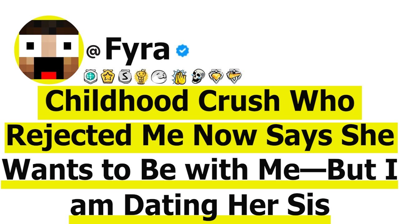 Childhood Crush Who Rejected Me Now Says She Wants to Be with Me—Out of Nowhere!