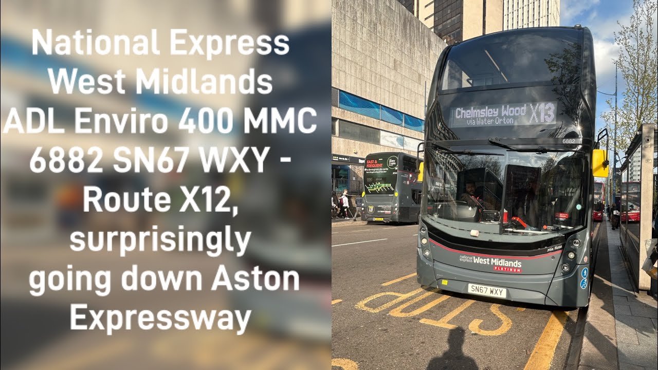 National Express West Midlands ADL Enviro 400 MMC 6882 (SN67 WXY) X12