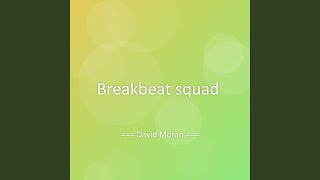 Breakbeat squad