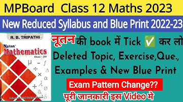MP Board Class 12 Maths Reduced Syllabus & Blue Print 2022-23 | 12th Maths Deleted syllabus 2023