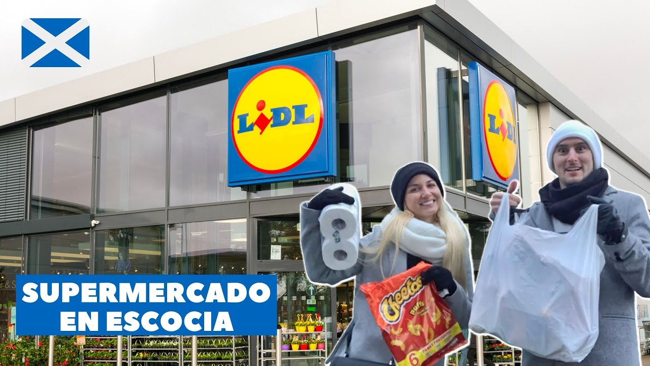 SUPERMERCADO en ESCOCIA 🏴󠁧󠁢󠁳󠁣󠁴󠁿 (Viejo y Querido Lidl !)