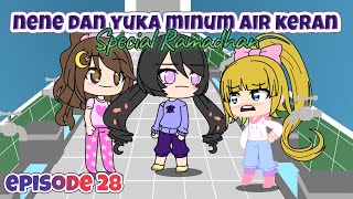 Rena Nene Eps 28 Nene dan Yuka minum Air Keran (Spesial Ramadhan)