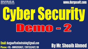 Cyber Security tutorials || Demo - 2 || by Mr. Shoaib Ahmed On 18-06-2025 @8AM IST