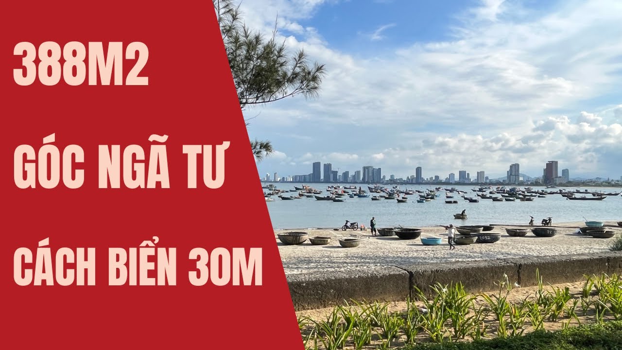 Đất biển Đà Nẵng 2023 | Lô góc ngã 4 đầu tuyến Sơn Trà | Cách biển 30m