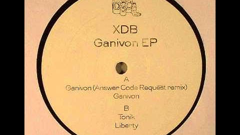 XDB - Ganivon (Answer Code Request Remix)