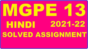 MGPE 13 Solved Assignment 2021-22 in HINDI,  Whatsapp For Pdf  9992290905.