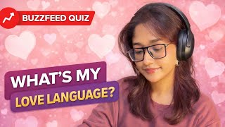 THIS IS MY LOVE LANGUAGE?! | BuzzFeed Quiz