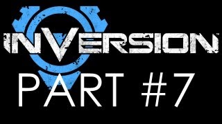Inversion - Campaign Walkthrough - Chapter 6: Street Fight (Part 1 of 2)