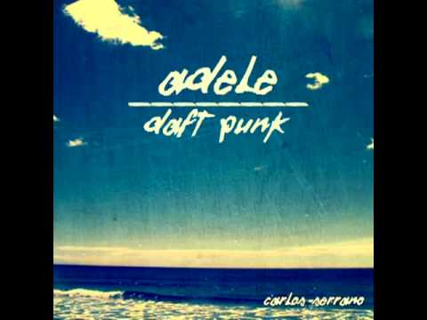 Adele vs. Daft Punk - Something About The Fire (Carlos Serrano Mix)