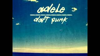 Video thumbnail of "Adele vs. Daft Punk - Something About The Fire (Carlos Serrano Mix)"