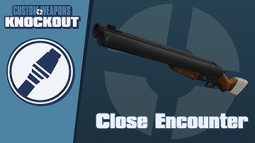 TF2C: Custom Weapons: Knockout Demonstration - Close Encounter