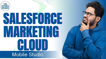 Salesforce Marketing Cloud Mobile Studio | Salesforce Marketing Cloud Training | CyberBrainer