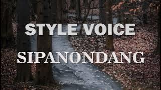 STYLE VOICE - Sipanondang (Lirik)