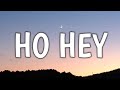 The Lumineers - Ho Hey (Lyrics)