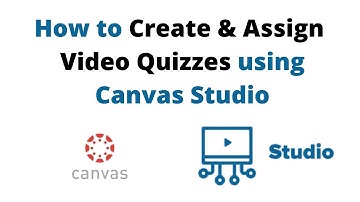 How to Create and Assign Video Quizzes in Canvas Studio | Canvas LMS Tutorial