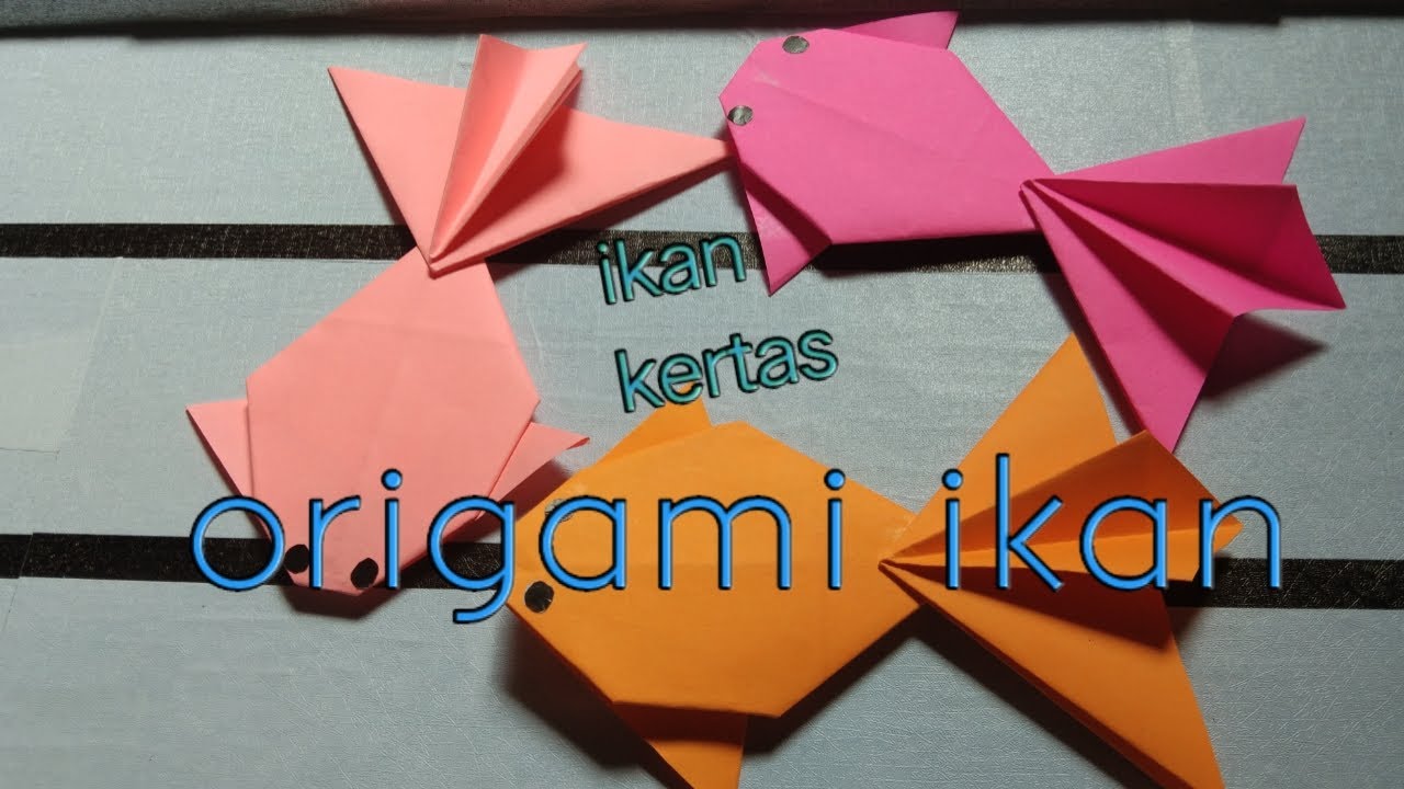 tutorial membuat  ikan  dari  kertas  origami  YouTube