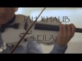 Jah Khalib "Leila" - Violin Cover - Talant Kosmosbekov